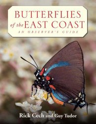 Butterflies of the East Coast: An Observer's Guide